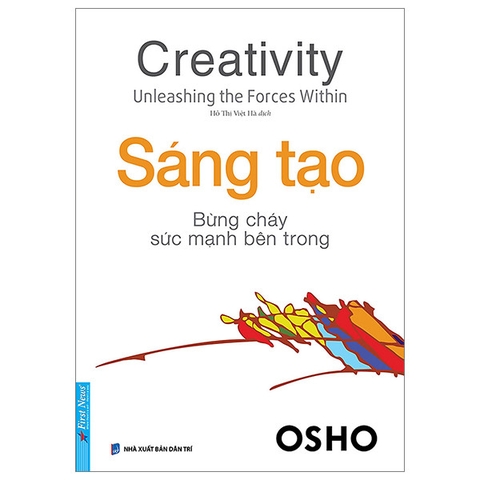 Sách Sáng Tạo - Bừng Cháy Sức Mạnh Bên Trong - Osho
