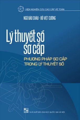 Sách (Bìa Cứng) Lý thuyết số sơ cấp - Phương pháp sơ cấp trong lý thuyết số - Ngô Bảo Châu, Đỗ Việt Cường  
