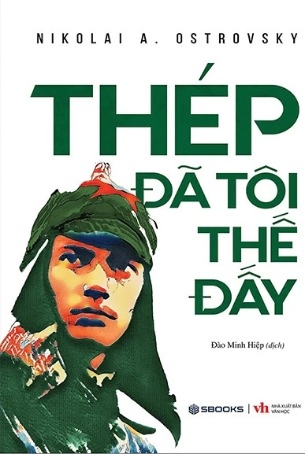 Sách Thép Đã Tôi Thế Đấy - Nikolai A.Ostrovsky