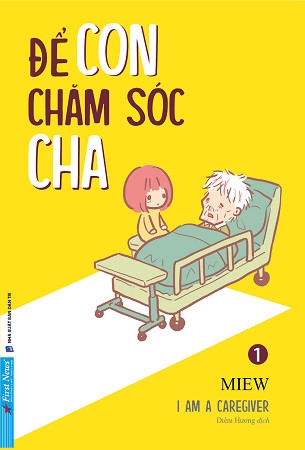 Sách Để Con Chăm Sóc Cha - Miew