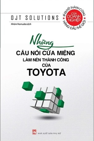 Sách Những Câu Nói Cửa Miệng Làm Nên Thành Công Của Toyota (Tái Bản 2023) - OJT SOLUTIONS