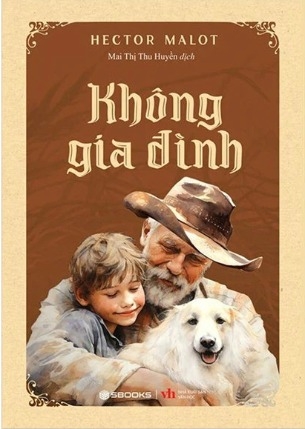 Sách Không Gia Đình (Tái Bản 2024) - Hector Malot