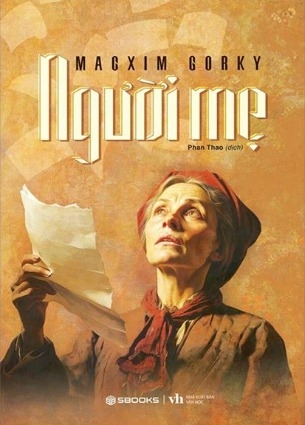 Sách Người Mẹ (Tái Bản 2024) - Macxim Gorky