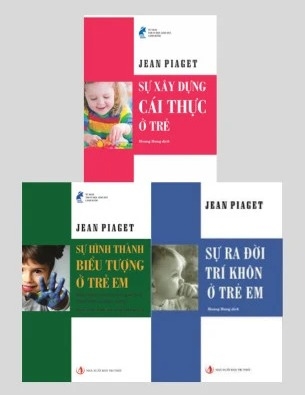 Bộ Sách Sự hình thành biểu tượng ở trẻ em - Sự xây dựng cái thực ở trẻ  - Sự ra đời trí khôn ở trẻ em (Bộ 3 Cuốn) - Jean Piaget