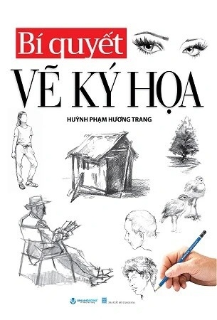 sách Bí Quyết Vẽ Ký Họa - Huỳnh Phạm Hương Trang