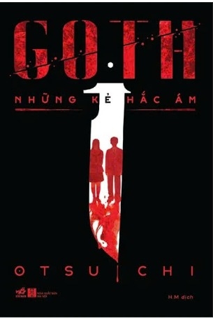 Goth - Những Kẻ Hắc Ám (Tái Bản 2024) - Otsuichi