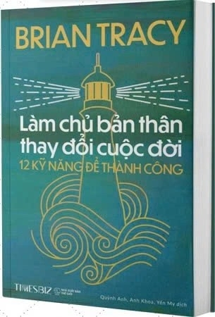 sách Làm Chủ Bản Thân Thay Đổi Cuộc Đời - Brian Tracy
