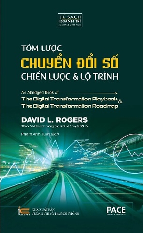 sách Tóm lược chuyển đổi số - Chiến lược và Lộ trình (Bìa Cứng) - David L. Rogers