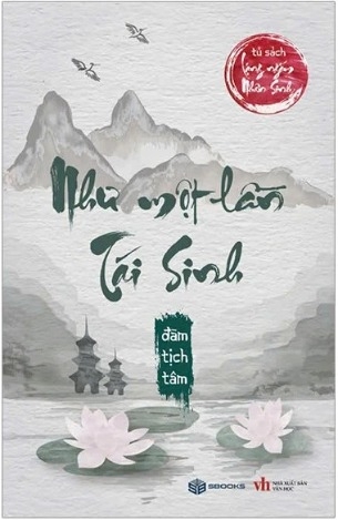sách Như Một Lần Tái Sinh - Đàm Tịch Tâm