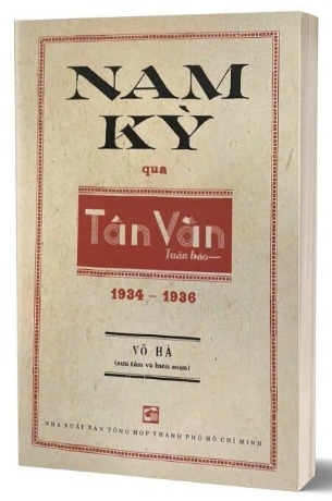 sách Nam Kỳ Qua Tân Văn Tuần Báo (1934-1936) - Võ Hà