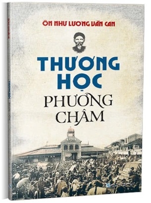 Thương Học Phương Châm - Ôn Như Lương Văn Can