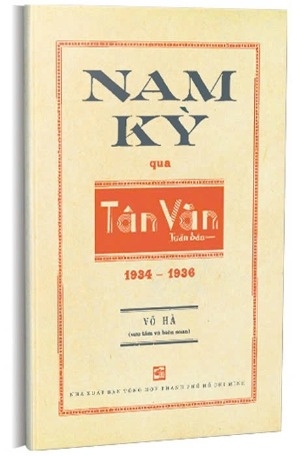 sách Nam Kỳ qua Tân Văn (1934 - 1936) - Võ Hà