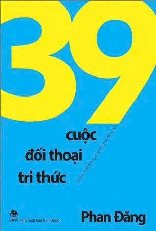 sách 39 cuộc đối thoại tri thức - Phan Đăng