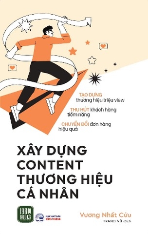 sách Xây Dựng Content Thương Hiệu Cá Nhân - Vương Nhất Cửu