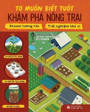 sách Tớ Muốn Biết Tuốt - Khám Phá Nông Trại - Amber Stott, Tara Sunil Thomas