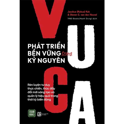 sách Phát Triển Bền Vững Trong Kỷ Nguyên VUCA - Jacobus (Kobus) Kok, Steven C. Van Den Heuvel
