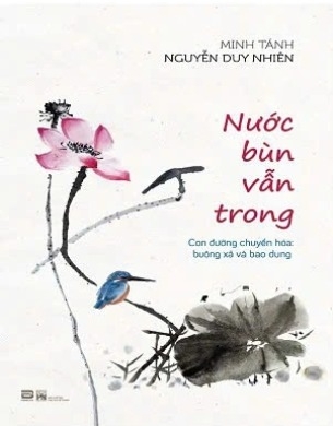 sách Nước Bùn Vẫn Trong - Minh Tánh Nguyễn Duy Nhiên