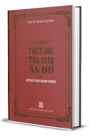 (Bìa cứng) Từ điển triết học tôn giáo Ấn Độ - PGS.TS. Doãn Chính