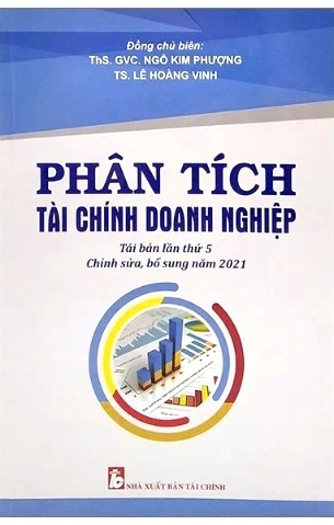 sách Phân Tích Tài Chính Doanh Nghiệp - ThS. GVC. Ngô Kim Phượng, TS. Lê Hoàng Vinh