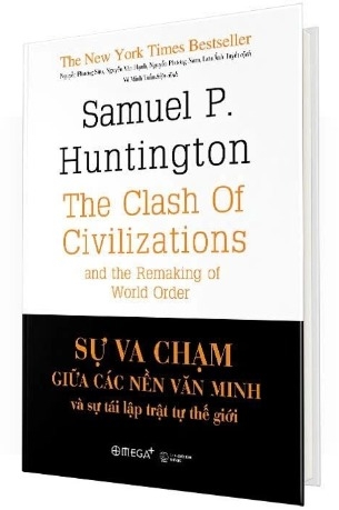 Sách sự Va Chạm Giữa Các Nền Văn Minh Và Sự Tái Lập Trật Tự Thế Giới - Samuel P. Huntington