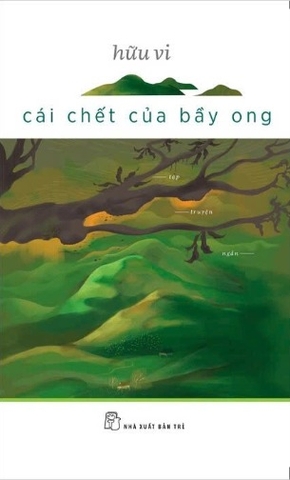 Sách Cái Chết Của Bầy Ong - Hữu Vi
