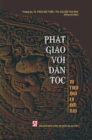 Sách Phật giáo với dân tộc: Từ thời nhà Lý đến nay - Nguyễn Thái Bình,TS. Thích Đức Thiện (Đồng chủ biên)