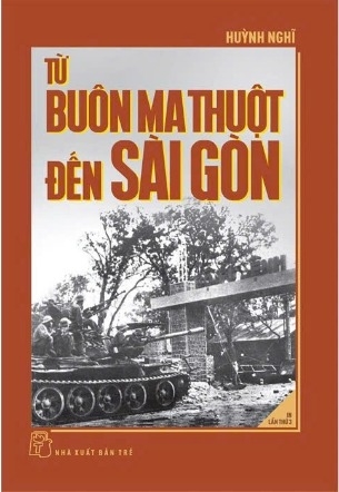  Từ Buôn Ma Thuột Đến Sài Gòn (GS. TS. Huỳnh Nghĩ)