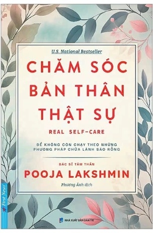 Sách Chăm Sóc Bản Thân Thật Sự (Real Self-care) Pooja Lakshmin