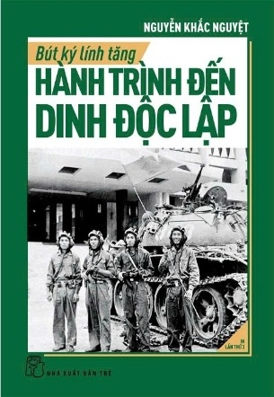 sách Bút Ký Lính Tăng (Hành Trình Đến Dinh Độc Lập) Nguyễn Khắc Nguyệt