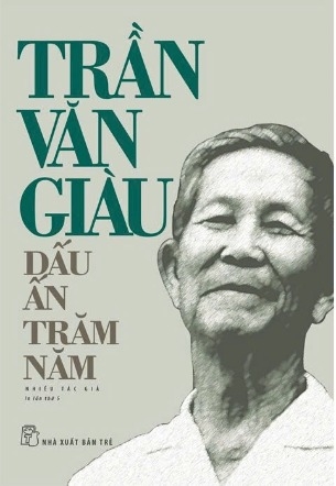 Sách Trần Văn Giàu (Dấu Ấn Trăm Năm) của nhiều tác giả
