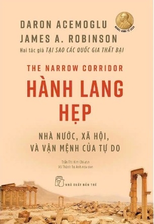 Sách Hành Lang Hẹp (Nhà Nước, Xã Hội Và Vận Mệnh Của Tự Do) Daron Acemoglu, James A. Robinson