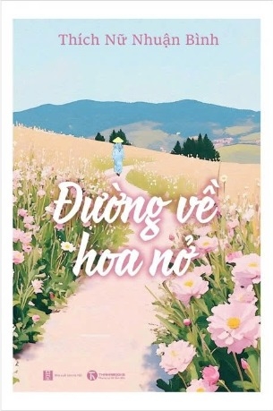 Sách Đường Về Hoa Nở (Thích Nữ Nhuận Bình)