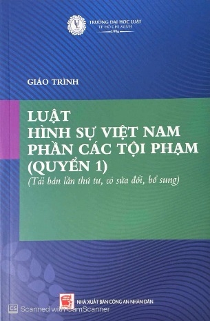 Sách Giáo trình Luật Hình sự Việt Nam (phần các tội phạm – quyển 1) (tái bản lần thứ nhất, có sửa chữa, bổ sung) HCM - Đại học Luật TP. HCM