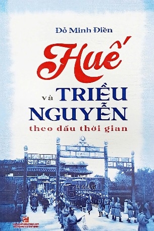 Sách Huế và Triều Nguyễn theo dấu thời gian (Đỗ Minh Điền)