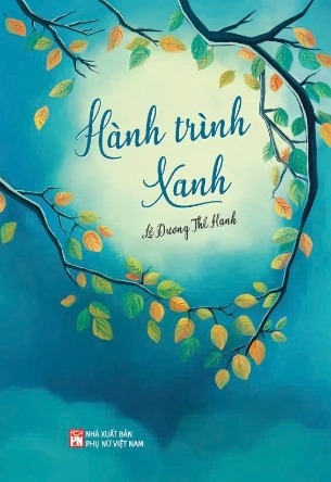 Sách Hành Trình Xanh (Lê Dương Thể Hạnh)