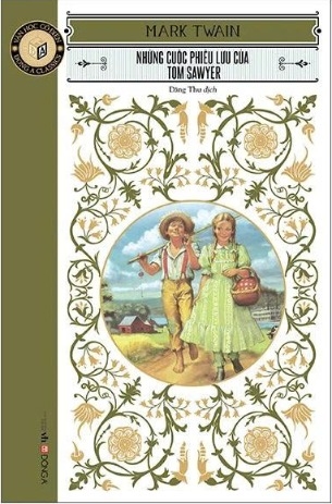 Văn Học Cổ Điển - Đông A Classic - Những Cuộc Phiêu Lưu Của Tom Sawyer