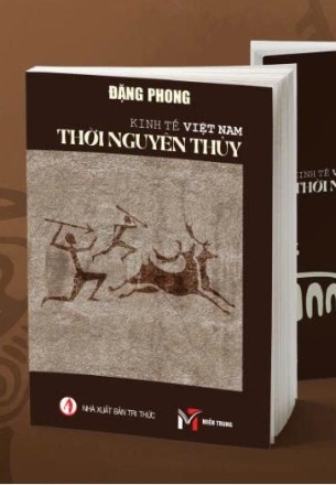 Kinh Tế Thời Nguyên Thủy Ở Việt Nam - Đặng Phong