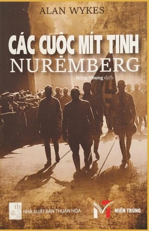 Các Cuộc Mít Tinh Nuremberg - Alan Wykes