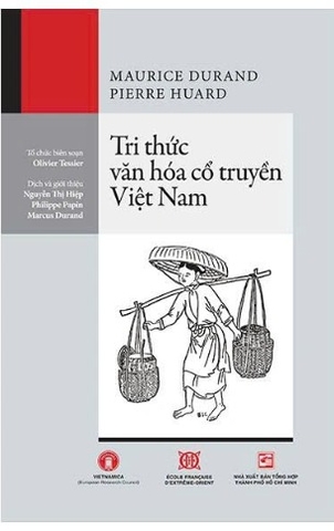  Tri Thức Văn Hóa Cổ Truyền Việt Nam - Pierre Huard, Maurice Durand