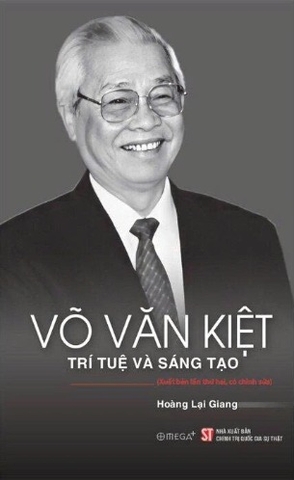  Võ Văn Kiệt - Trí Tuệ Và Sáng Tạo - Hoàng Lại Giang