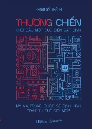 THƯƠNG CHIẾN: Khởi Đầu Một Cục Diện bất Định - Mỹ và Trung Quốc sẽ định hình trật tự thế giới mới?
