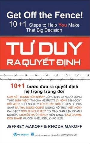 Tư Duy Ra Quyết Định - Jeffrey Makoff, Rhoda Makoff