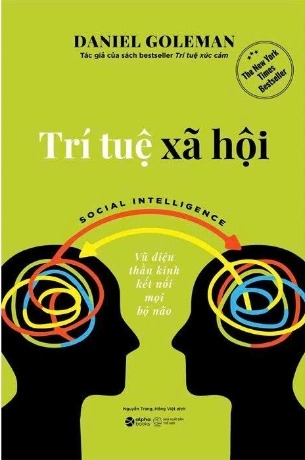 Trí Tuệ Xã Hội - Vũ Điệu Thần Kinh Kết Nối Mọi Bộ Não