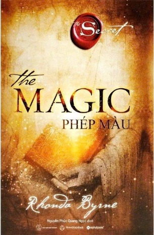 The Magic - Phép Màu (Bìa Cứng) Rhonda Byrne