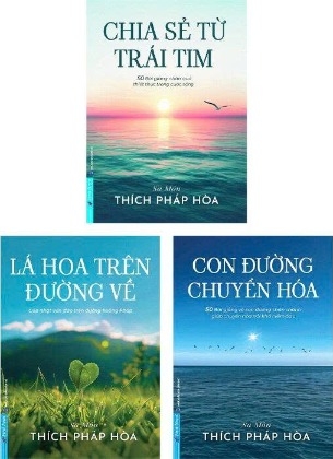 (Bộ Sách) Con Đường Chuyển Hóa + Lá Hoa Trên Đường Về + Chia Sẻ Từ Trái Tim (Bộ 3 Cuốn) Thích Pháp Hòa