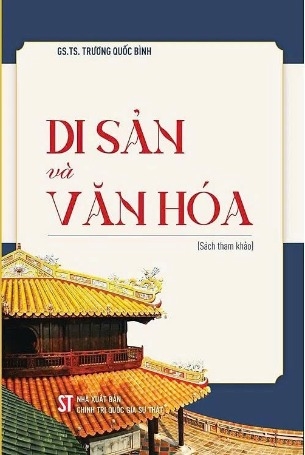 Di sản và Văn hóa - GS. TS Trương Quốc Bình