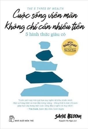 Cuộc Sống Viên Mãn Không Chỉ Cần Nhiều Tiền - Sahil Bloom