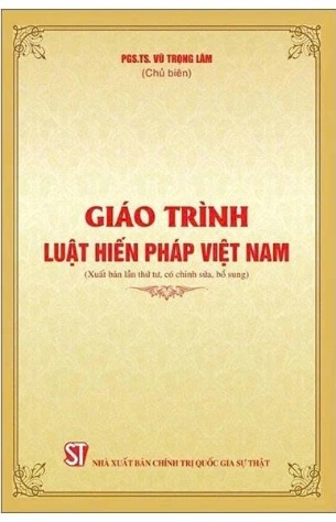 Giáo Trình Luật Hiến Pháp Việt Nam - PGS. TS Vũ Trọng Lâm