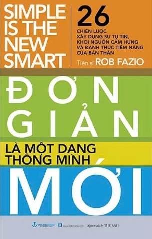 Đơn Giản Là Một Dạng Thông Minh Mới - TS. Rob Fazio