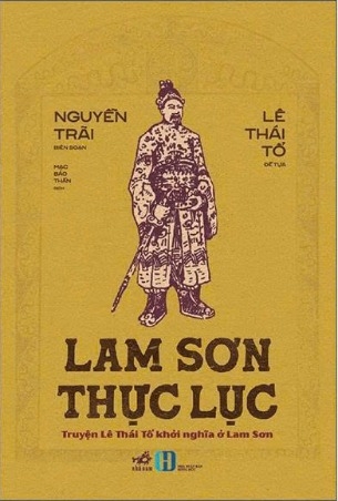 Lam Sơn Thực Lục - Truyện Lê Thái Tổ Khởi Nghĩa Ở Lam Sơn - Nguyễn Trãi